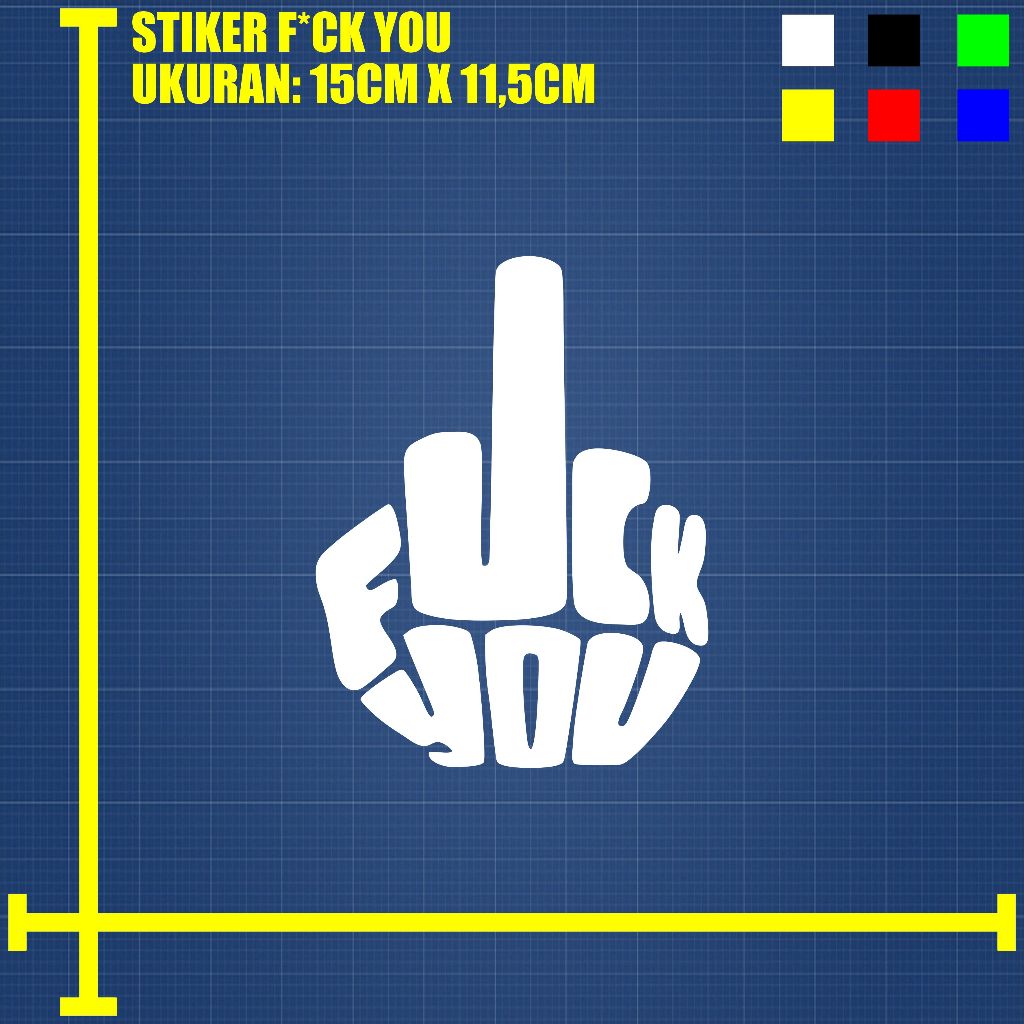 STIKER FUCK YOU