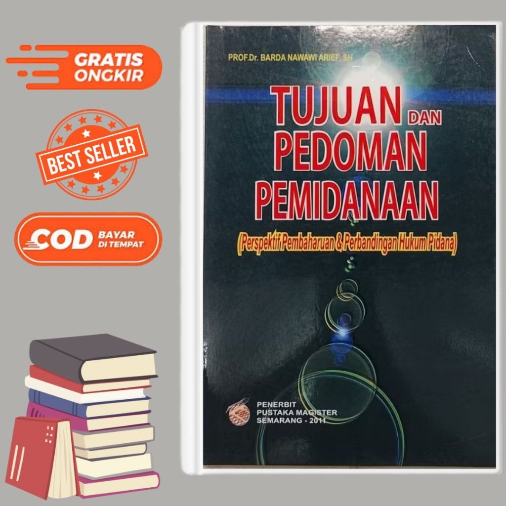 Buku Bekas TUJUAN DAN PEDOMAN PEMIDANAAN OLEH BARDA NAWAWI ARIEF