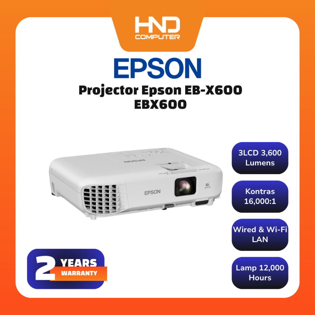 Projector EPSON EB-X600 EBX600 EB X600 PENGGANTI EBX500 EB X500 XGA 3LCD 3600 Lumens TKDN Resmi - X6