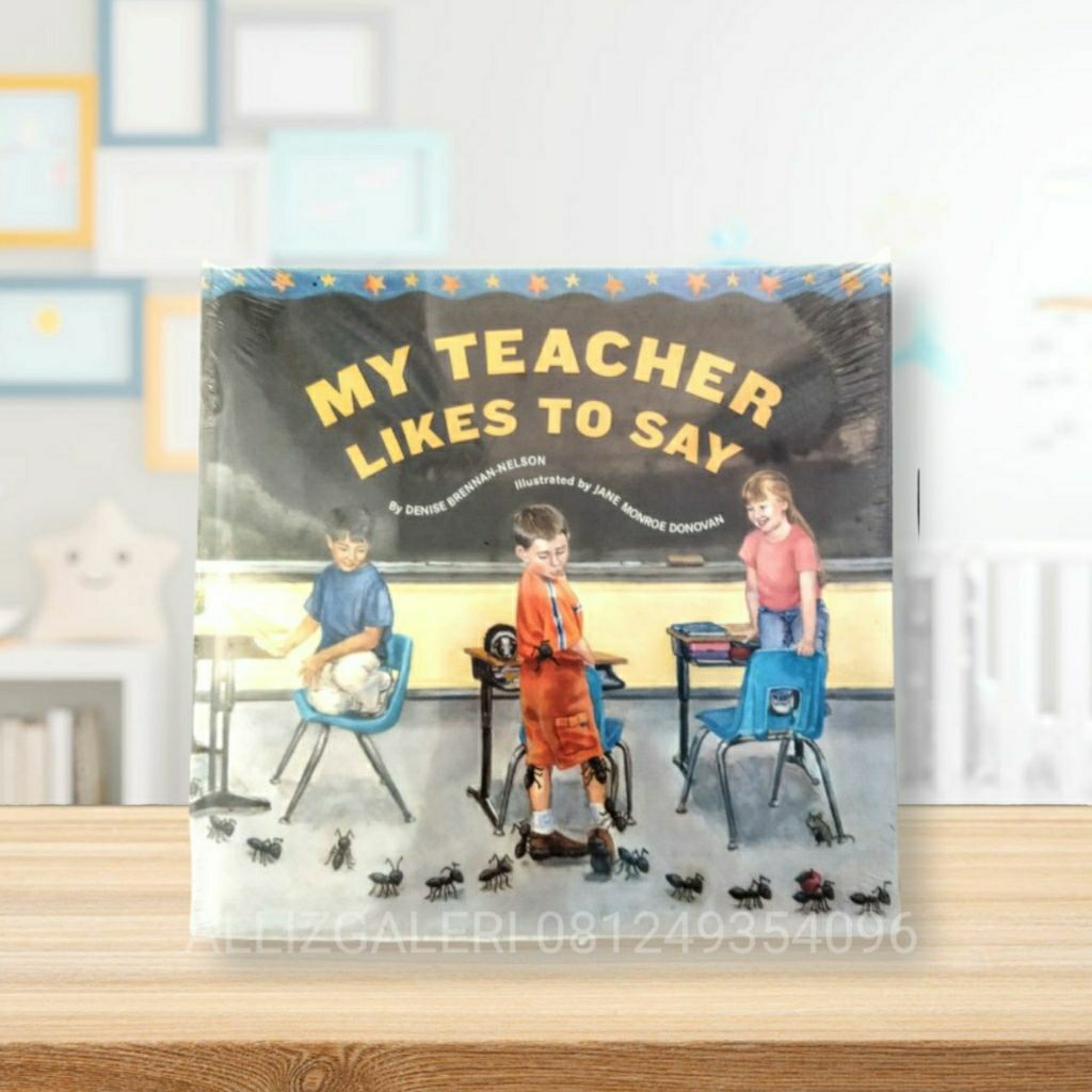 Buku Cerita Anak My Teacher Likes to Say Picture Book Hardcover
