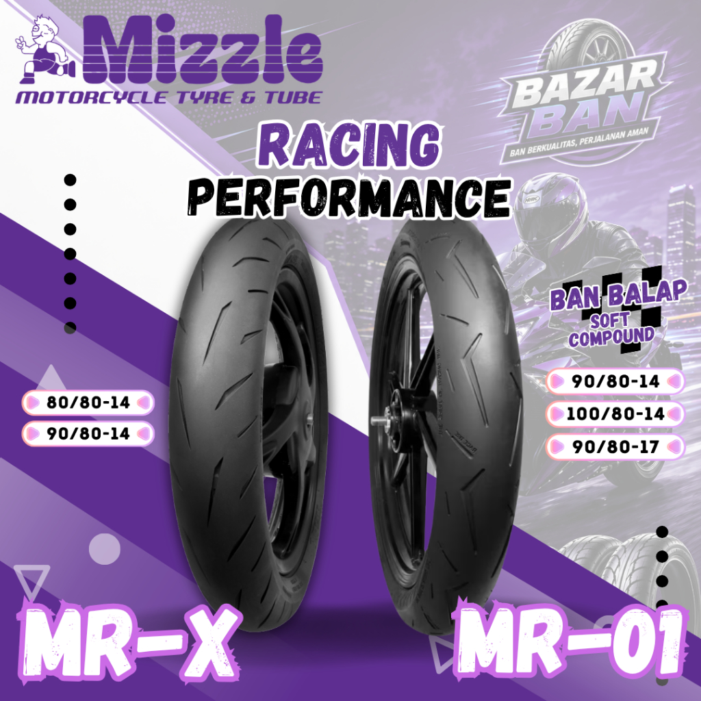 (PRODUKSI TERBARU) BAN MIZZLE MR01 MRX / BAN MIZZLE SOFT COMPOUND ( 80/80-14 / 90/80-14 / 100/80-14 