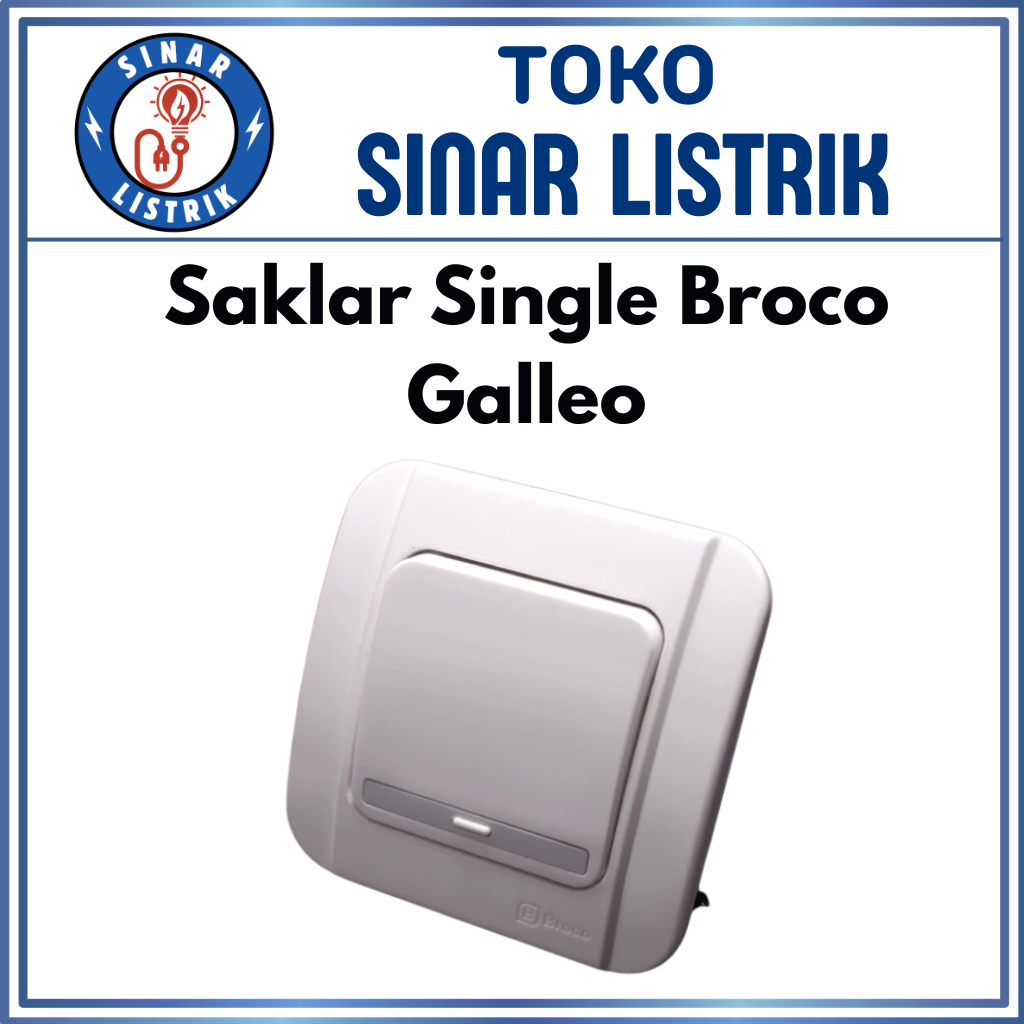 Saklar Single Hotel Broco Galleo / Saklar Engkel Broco Galleo Tukar 2 ARAH - G163