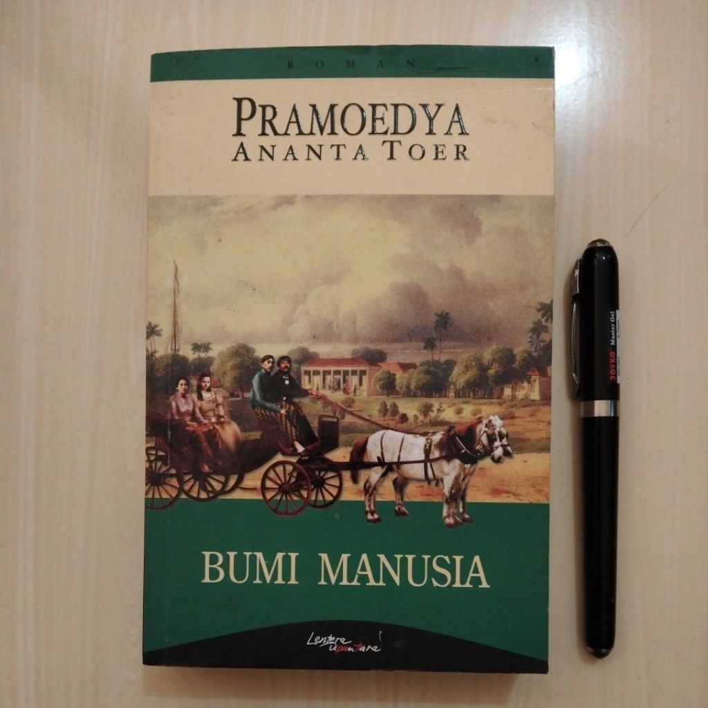PRAMOEDYA ANANTA TOER - BUMI MANUSIA - PENERBIT LENTERA DIPANTARA, CET. 26 TH. 2018 - Buku Bekas Mur