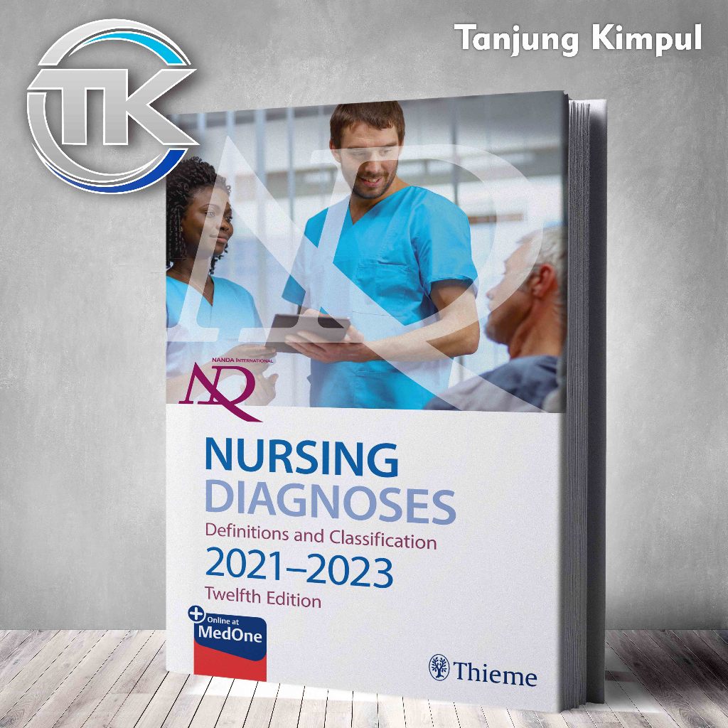 Nursing Diagnoses Definitions and Classification 2021-2023, Twelfth Edition - NANDA International
