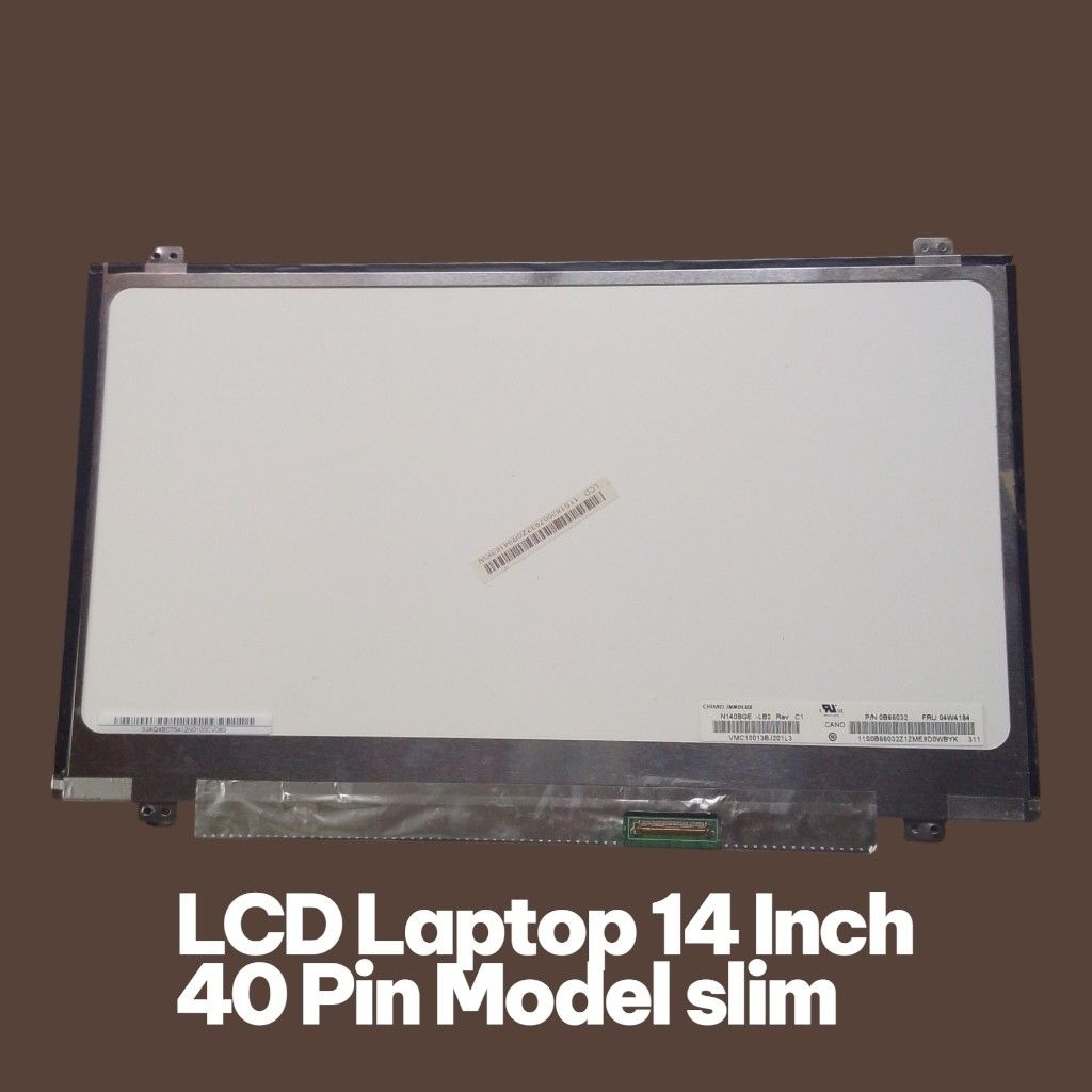 LCD Laptop 14Inch 40Pin Slim Minus