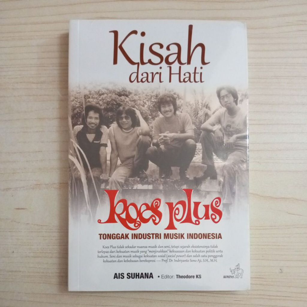 BUKU KISAH DARI HATI KOES PLUS TONGGAK INDUSTRI MUSIK INDONESIA OLEH AIS SUHANA SEGEL