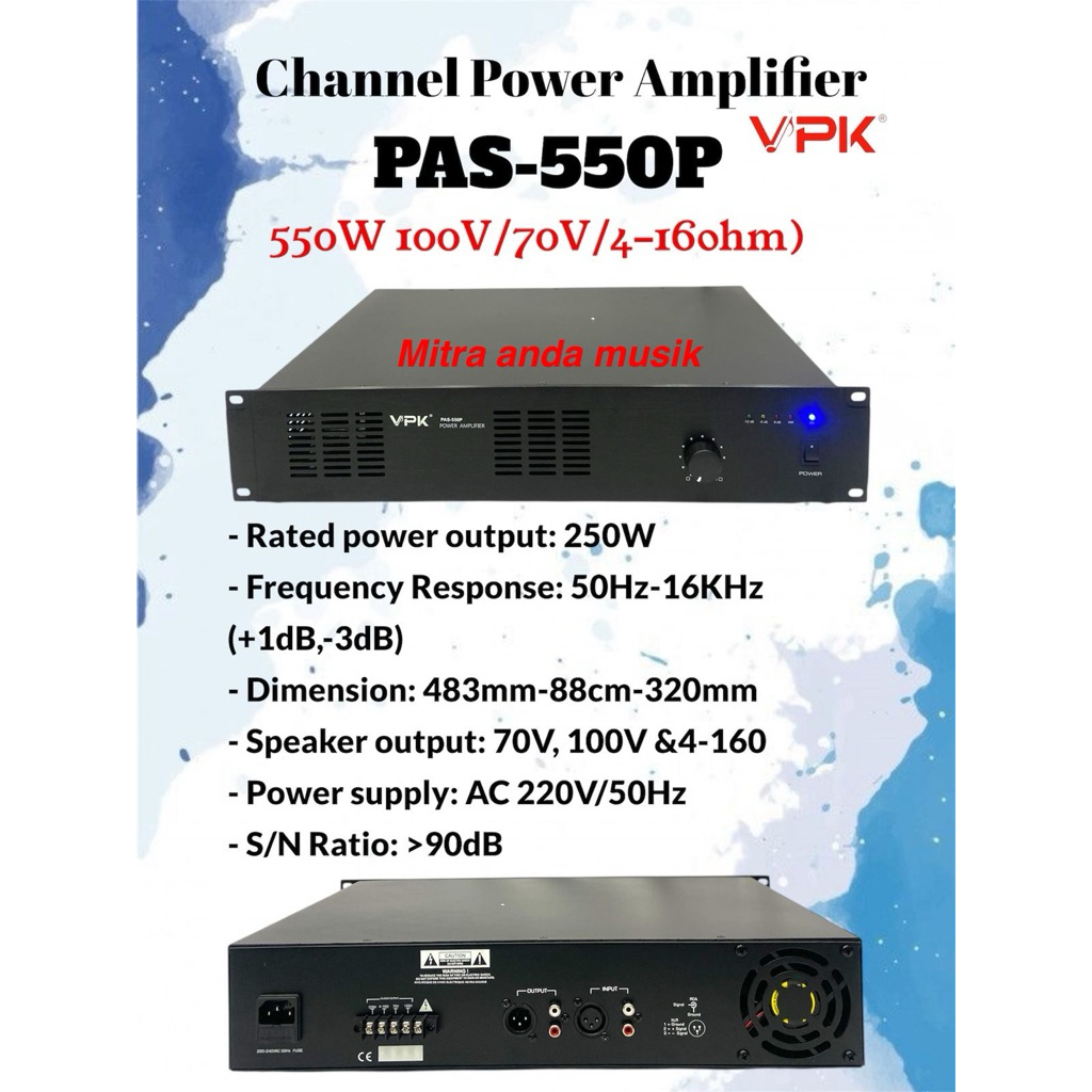 VPK Power Amplifier 1 cahnnel PAS-550P VPK PAS550P 550W 100V/70V/4-16 ohm dengan Output Daya 250W da