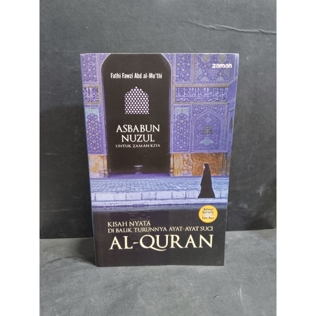 Buku original ASBABUN NUZUL  UNTUK ZAMAN KITA by Fathi Fawzi