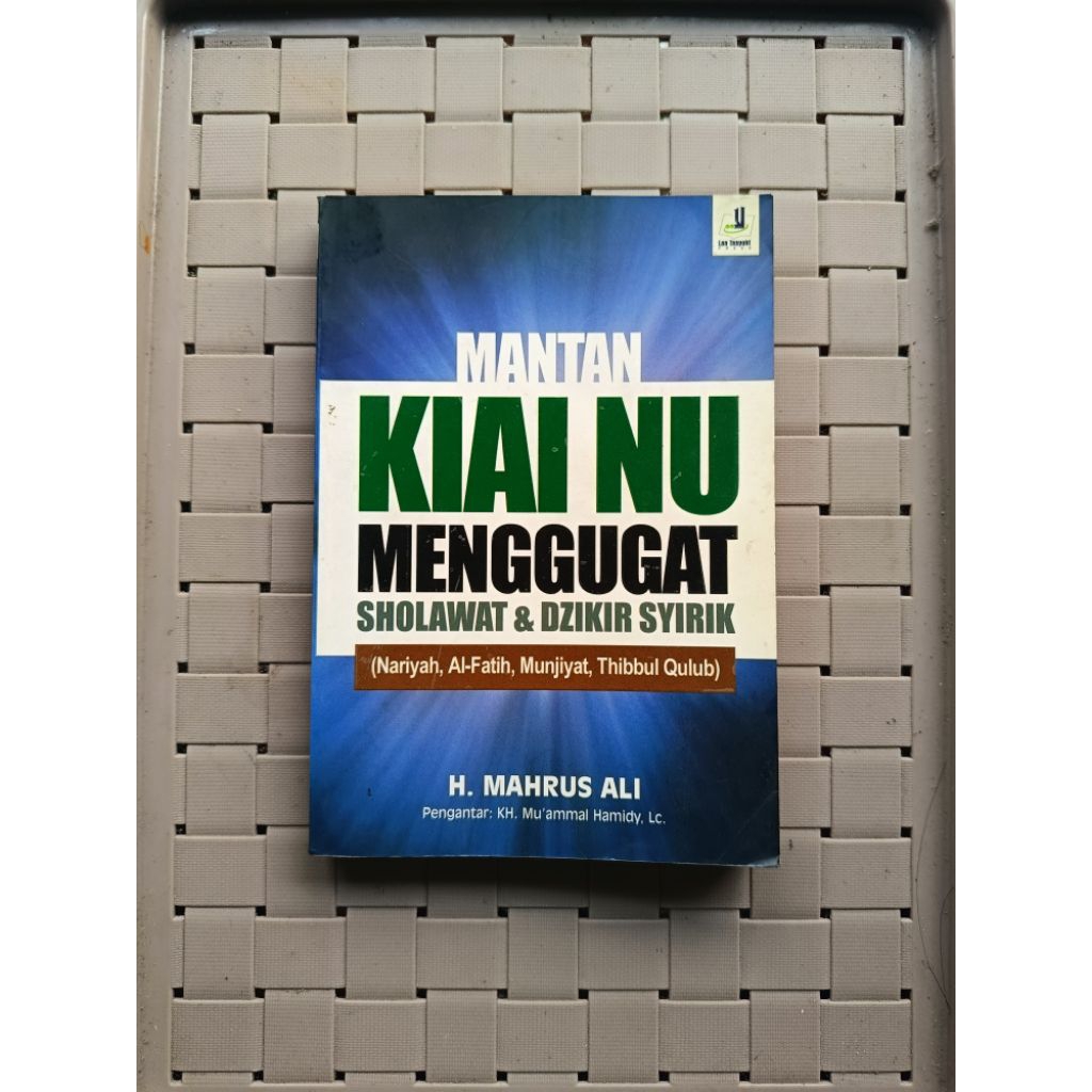 buku mantan kiai NU menggugat sholawat dan dzikir syirik prelove