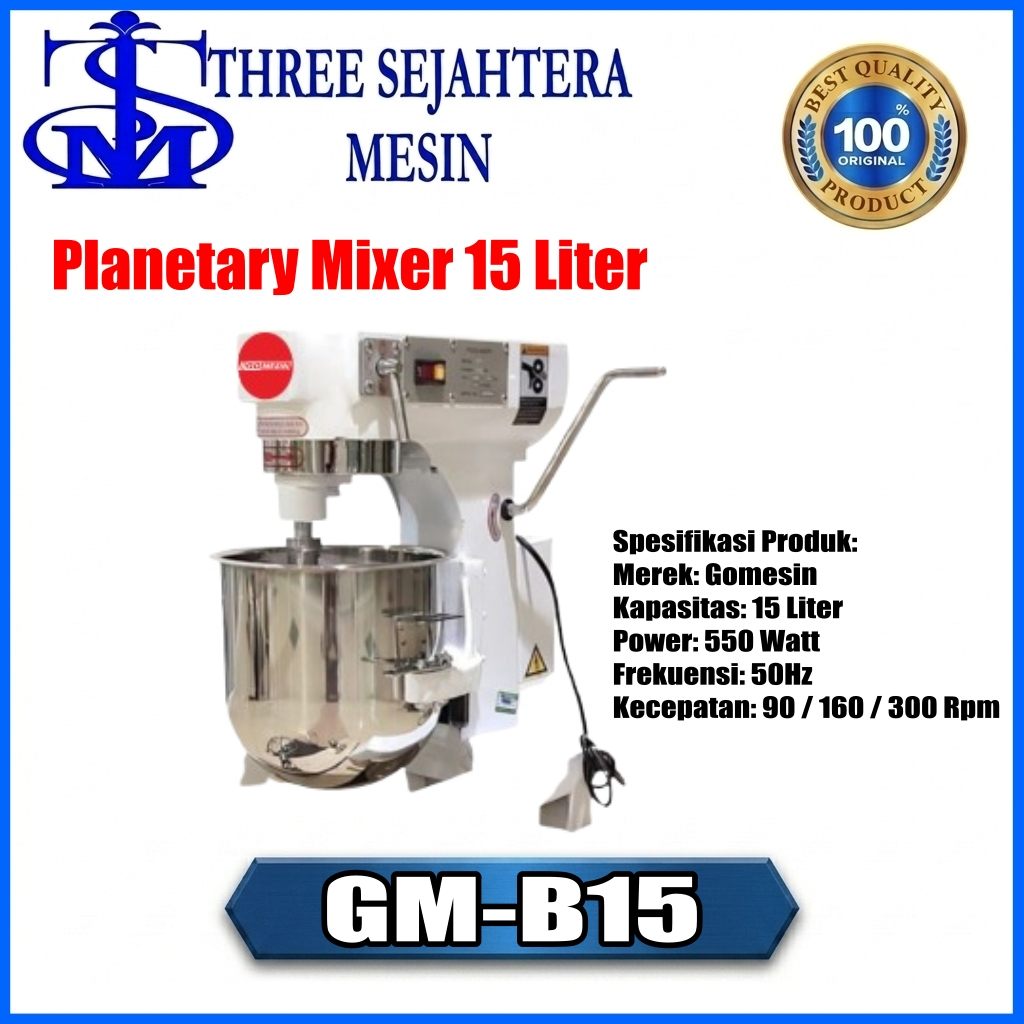PLANETARY MIXER 15 LITER  GM-B15 MIXER ROTI 15 LITER GARANSI RESMI / Mixer GOMESIN 15 Liter