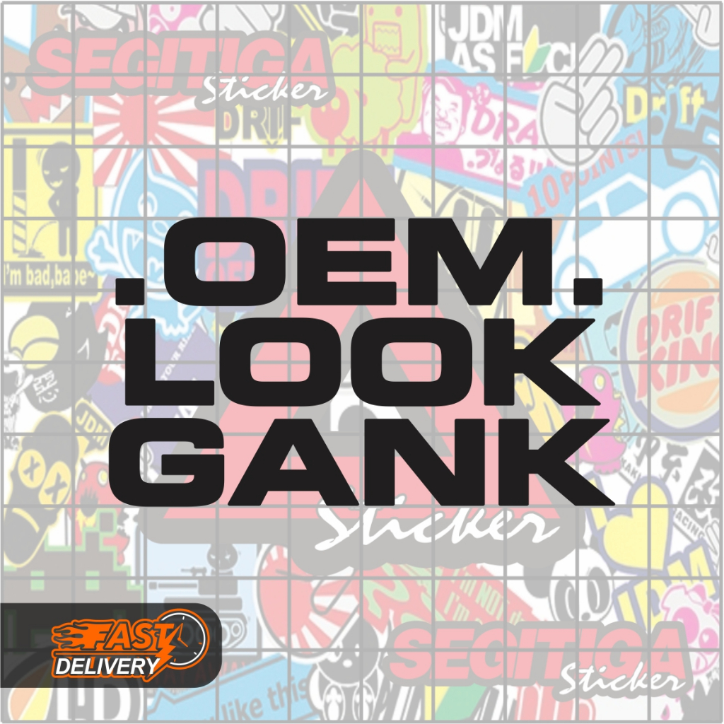Sticker OEM Look Gank Ukuran 7 x 4 Cm | Reflektif Tahan Air