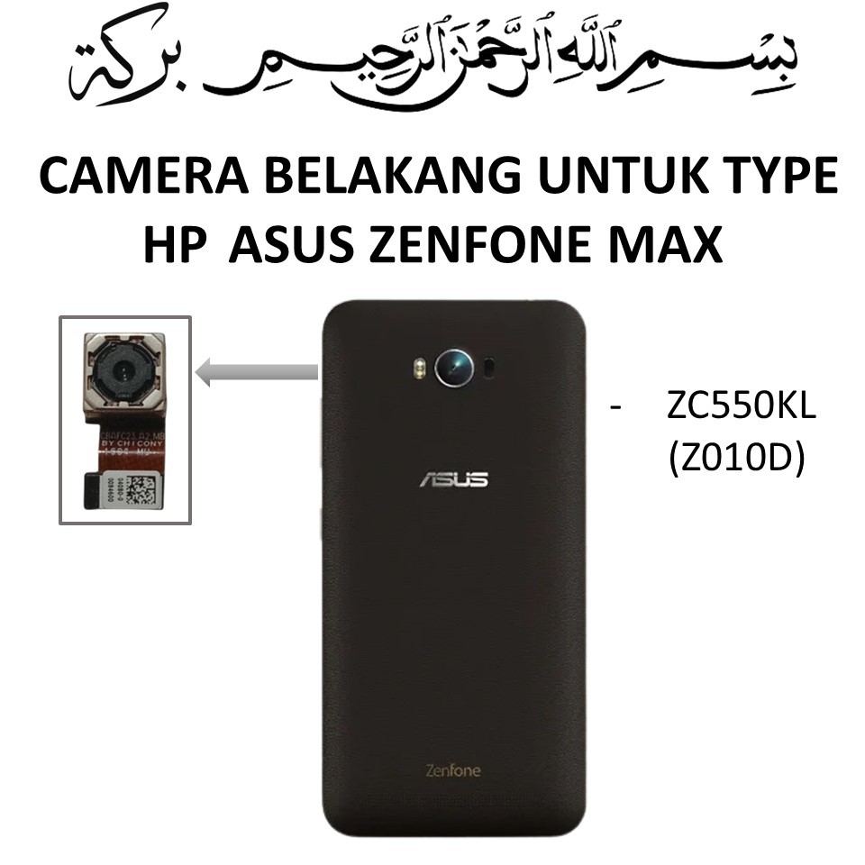 CAMERA BELAKANG ASUS ZENFONE MAX / ZC550KL / Z010D ORIGINAL 100%