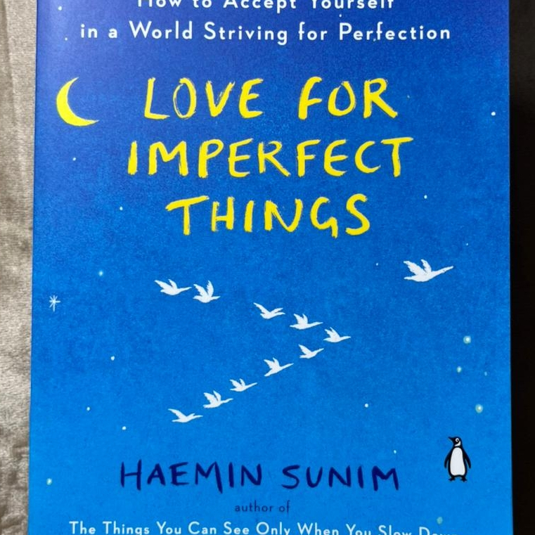 PRELOVED INTERNATIONAL BOOK — Love for Imperfect Things by Haemin Sunim