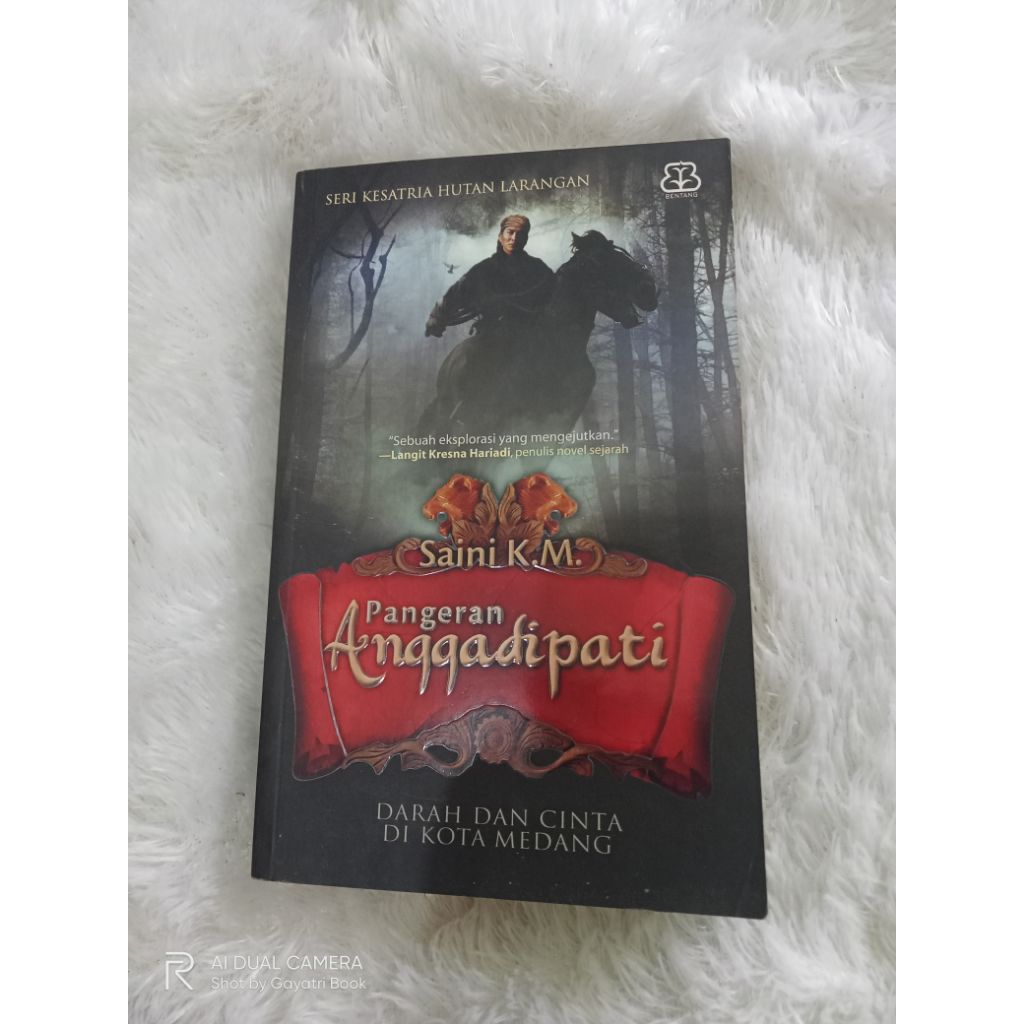 Seri Kesatria Hutan Larangan : Pangeran Anggadipati -- NOVEL SEJARAH (Saini K.M.)