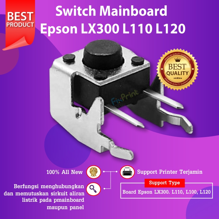 Tombol On Off Epson L120 L100 Switch Mainboard Printer L110 L300 L310 Baru