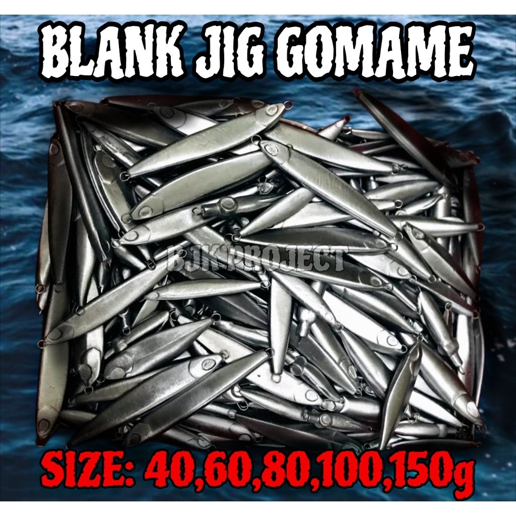 BLANK METAL JIG GOMAME 40,60,80,100,150g SIAP EPOXY