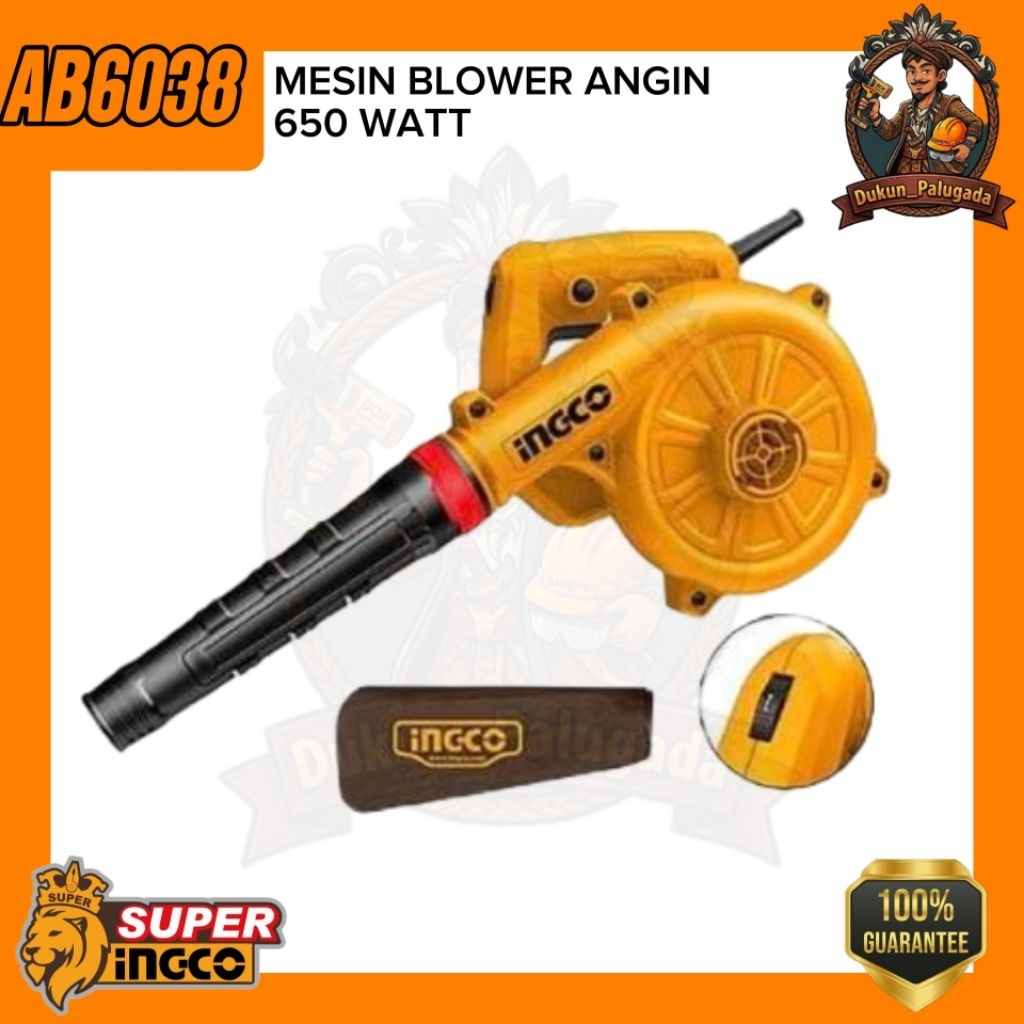 MESIN BLOWER ANGIN 650 WATT / BLOWER ELEKTRIK 650WATT INGCO - AB6038