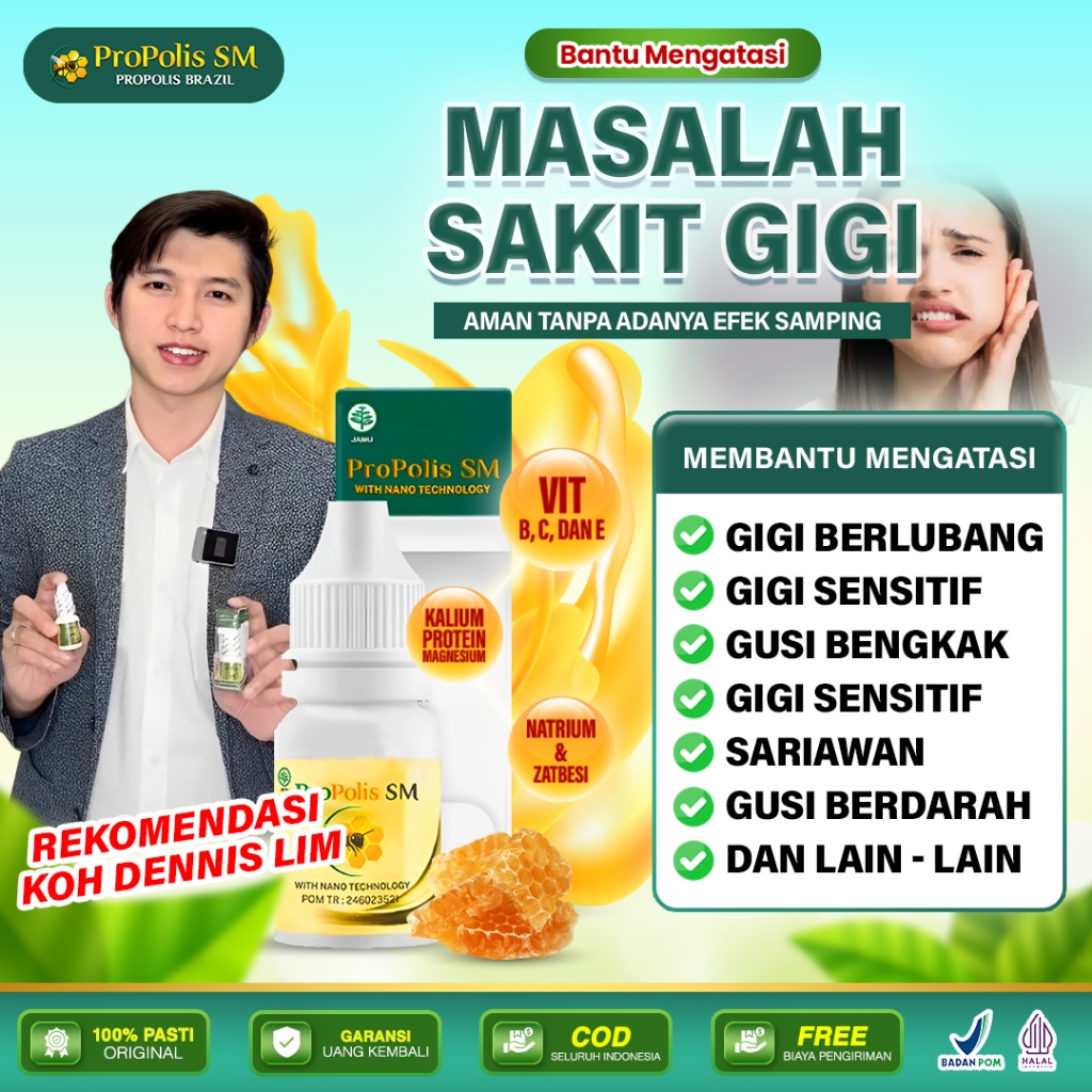 Obat Penguat Gigi Goyang dan Berlubang Gusi Bengkak Berdarah Sakit Gigi - Propolis SM Original 100%