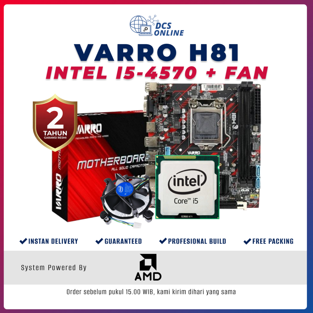 PAKET MOBO MOTHERBOARD VARRO H81 INTEL I5 4570 / 4590 + FAN PROCESSOR