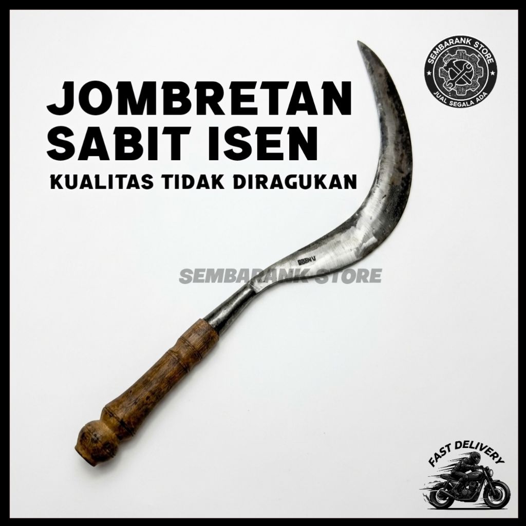 SABIT ISEN JOMBRETAN Super Tajam - Sabit Rumput Padi Baja Isen - Alat Pertanian Sembarank Store