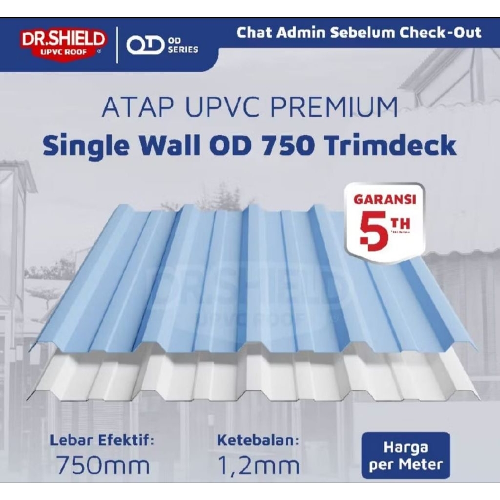 Atap UPVC Dr Shield single layer OD750 trimdeck/meter/Dr Shield Single Wall OD750