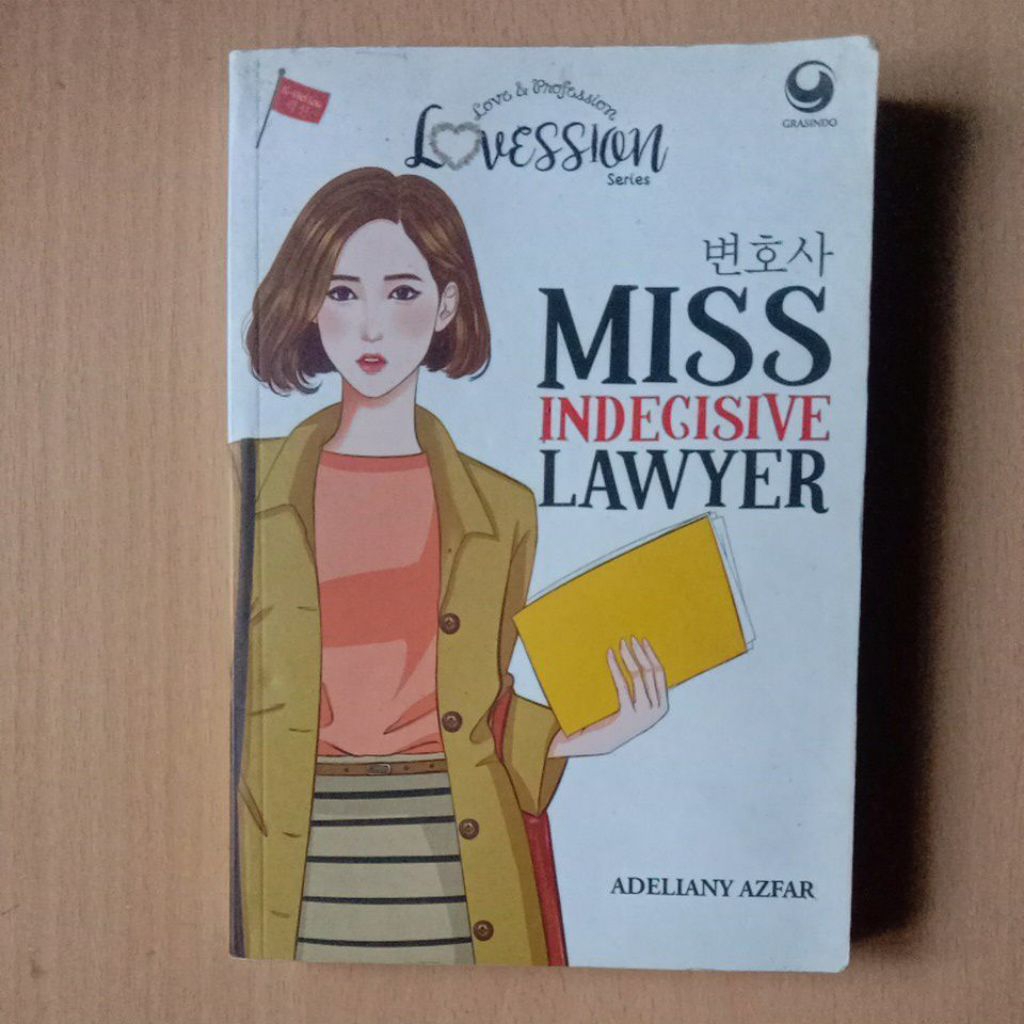 Novel Love&Profession (Lovession Series) Miss Indecisive Lawyer