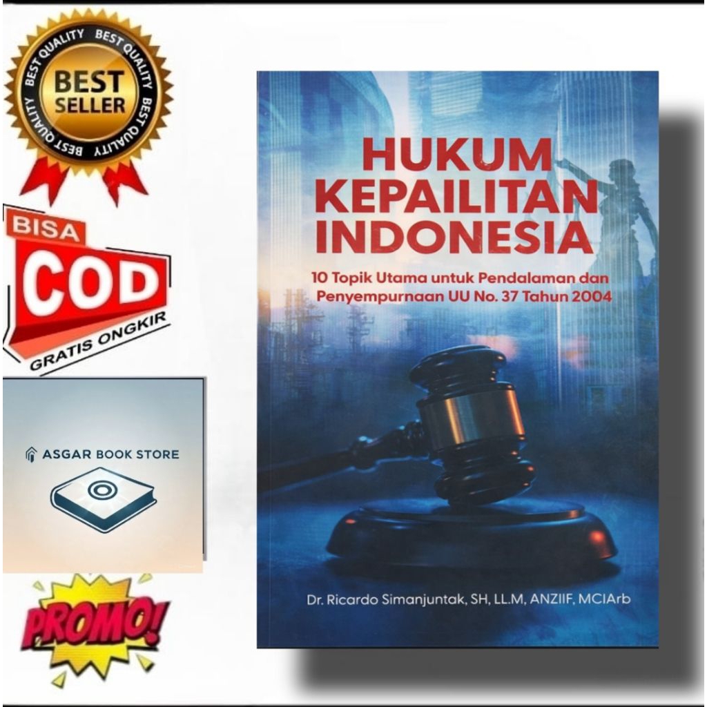 BUKU HUKUM KEPAILITAN INDONESIA - Dr. Ricardo simanjuntak. SH.