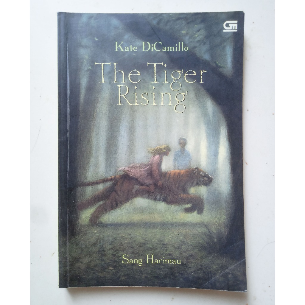 Novel The Tiger Rising. Sang Harimau - Kate DiCamillo
