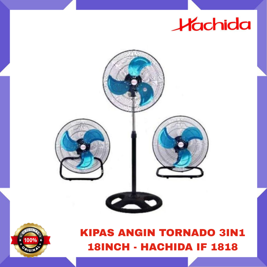 Kipas Angin Tornado besi 3IN1 18" HACHIDA IF 1818 / IF1818