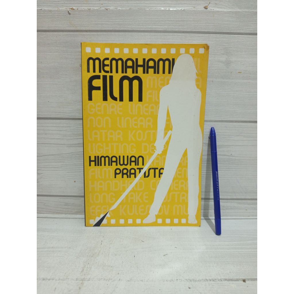 MEMAHAMI FILM BY HIMAWAN PRATISTA