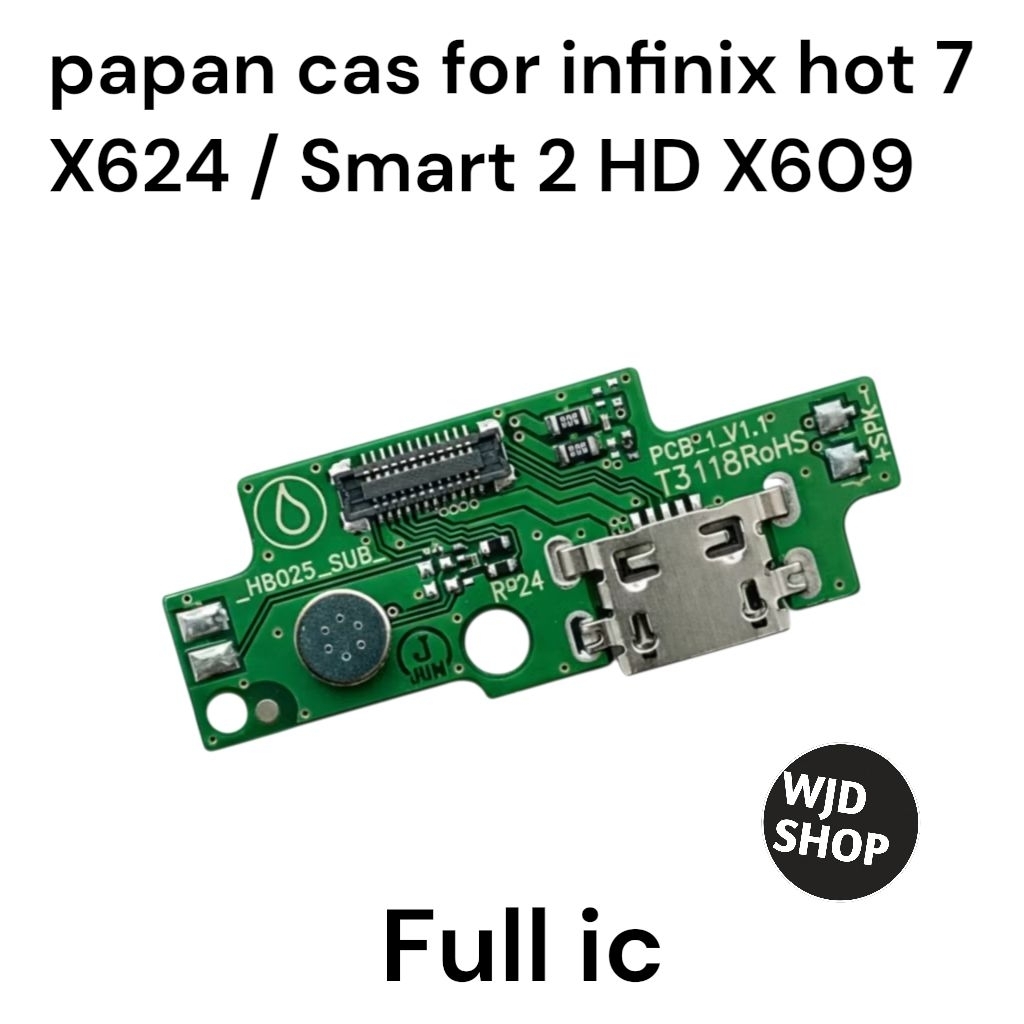 papan cas infinix hot 7 X624 / Smart 2 HD X609 original konektor pcb full ic board pengganti conekto
