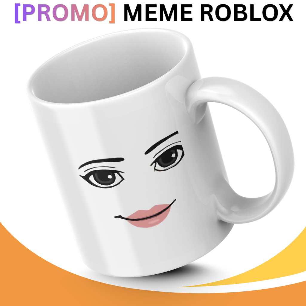 Mug Keramik Roblox Face Meme / Cangkir Gelas Kopi Custom