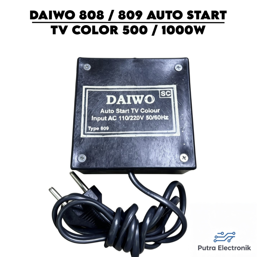 DAIWO 808 / 809 AUTO START TV COLOR 500 / 1000W WATT INPUT AC 110/220V SOFT START ANTI GEJLEK