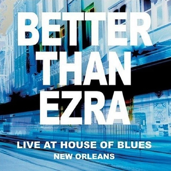 DVD Better Than Ezra # Live at House of Blues 2015 (HD)