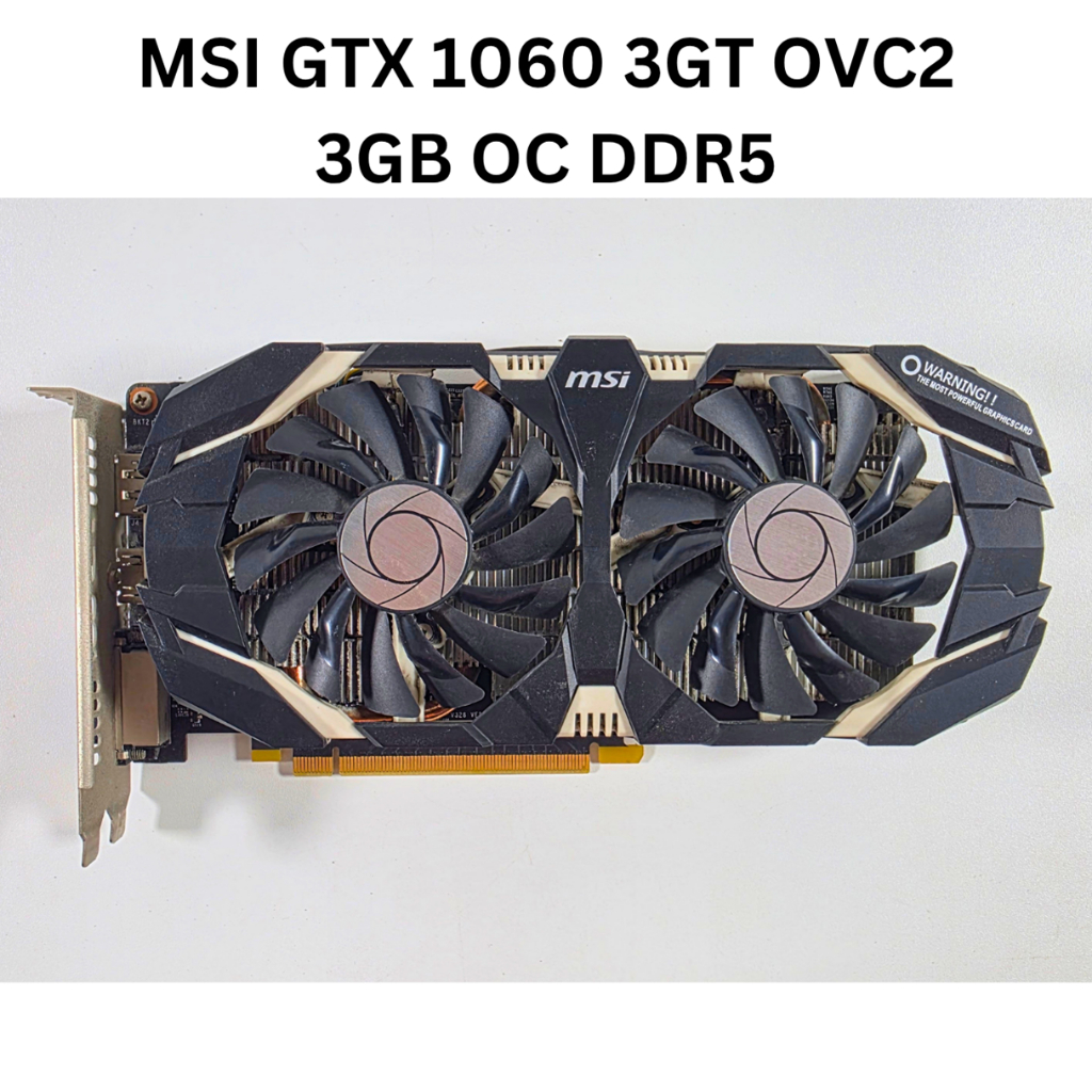 MSI GTX 1060 3GT OVC2 - GDDR5 3GB 192BIT DP + HDMI