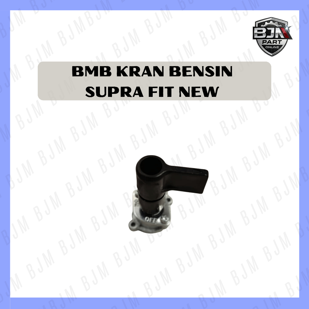 KRAN BENSIN SUPRA FIT NEW FIT X FIT S REVO LAMA 100CC MERK BMB PETCOCK TANGKI BENSIN MOTOR HONDA BEB