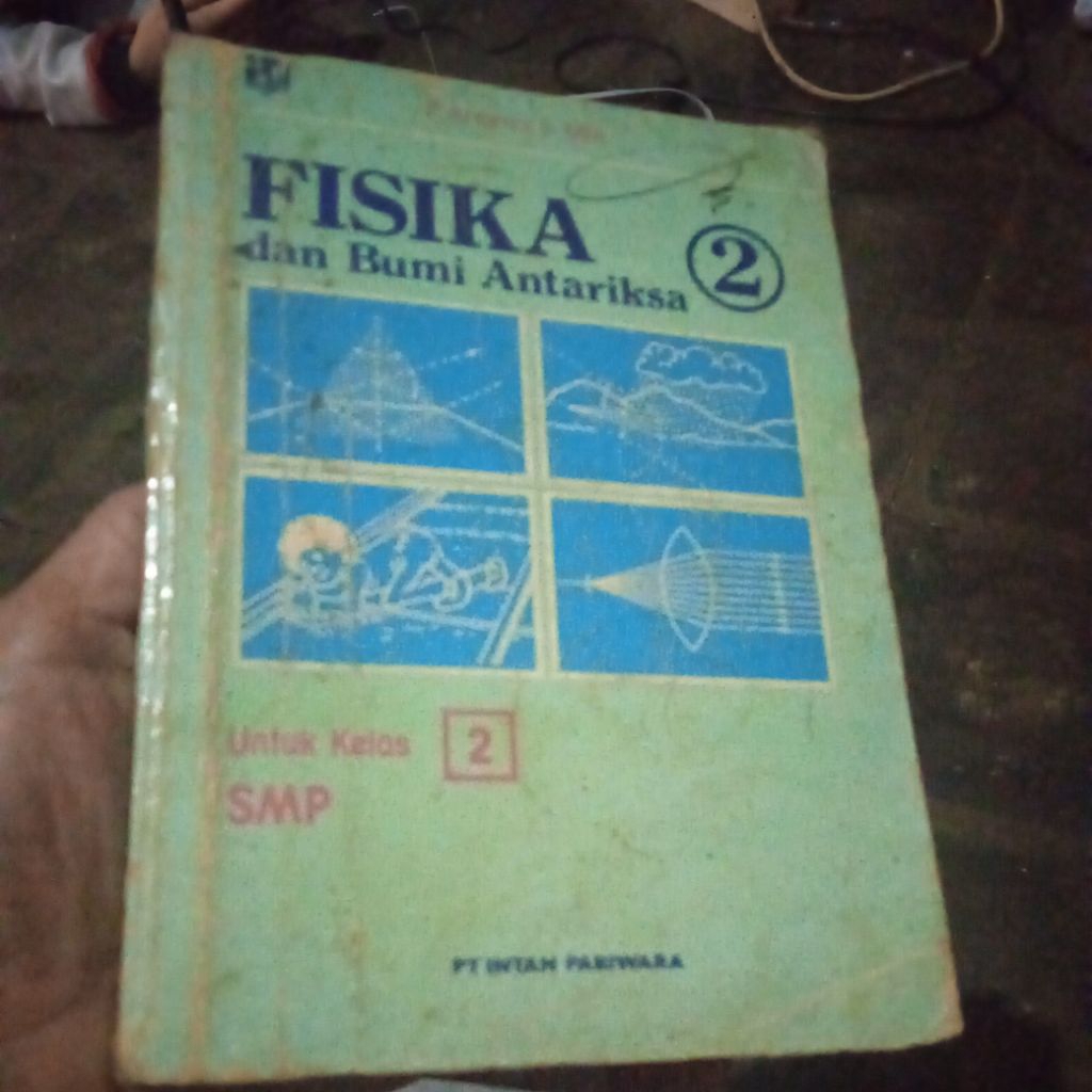 buku Fisika dan Bumi Antariksa 2, untuk kelas 2 SMP, buku original jadul