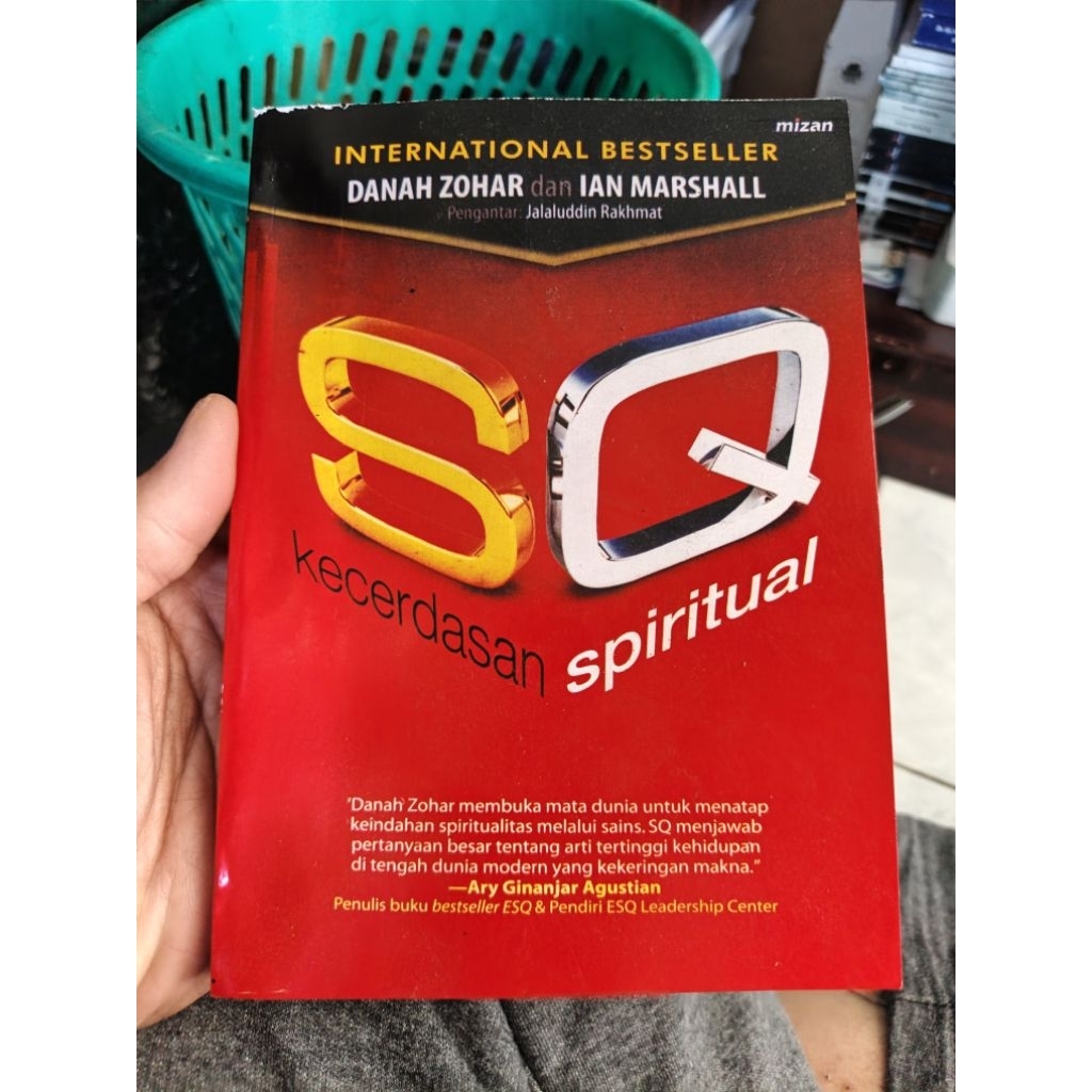 SQ (Spiritual Quotient)(Kecerdasan Spiritual)(tahun terbit 2007)