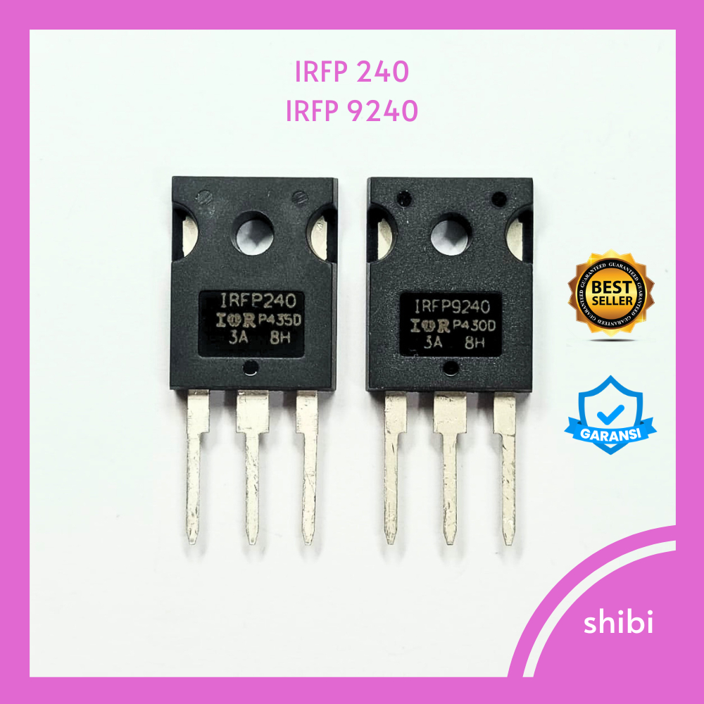 IRFP240 IRFP9240 SEPASANG GARANSI MOSFET IRFP 9240 IRFP 240 BARU