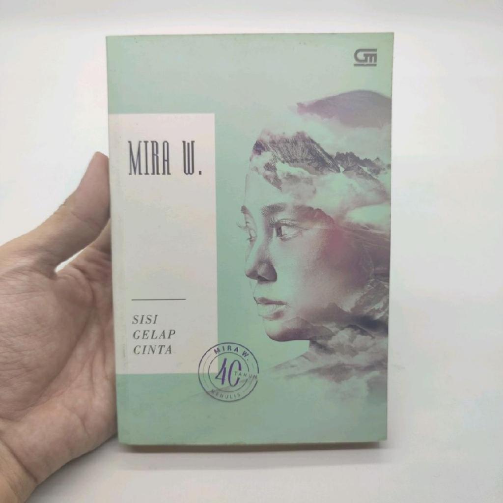 BEKAS - ORIGINAL - Buku Novel Sisi Gelap Cinta - Mira W.