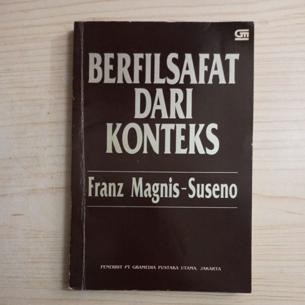 BUKU BERFILSAFAT DARI KONTEKS OLEH FRANZ MAGNIS SUSENO