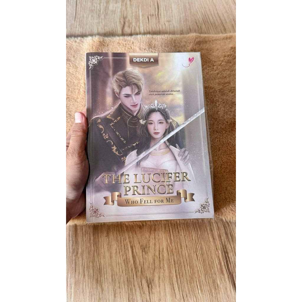 NOVEL PRELOVED//THE LUCIFER PRINCE WHO FELL FOR ME//DEKDI A