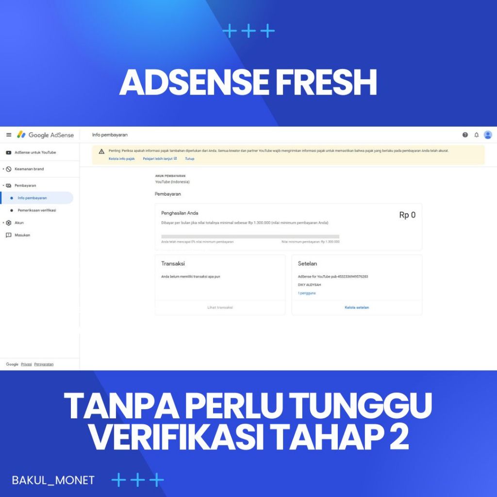 ADSENSE FRESH SUDAH ISI IDENTITAS BELUM VERIFIKASI