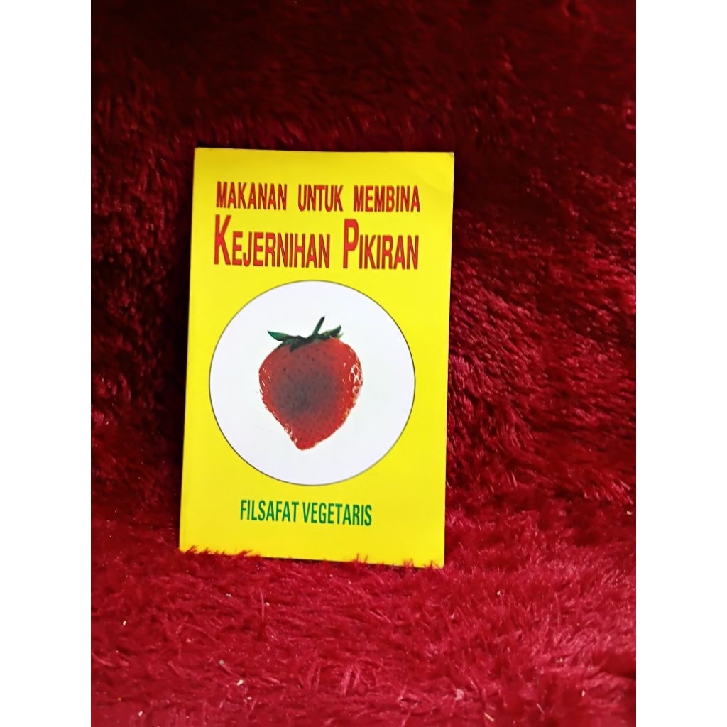 BUKU MAKANAN UNTUK MEMBINA KEJERNIHAN PIKIRAN  BY AVADHUTIKA ANANDAMITRA
