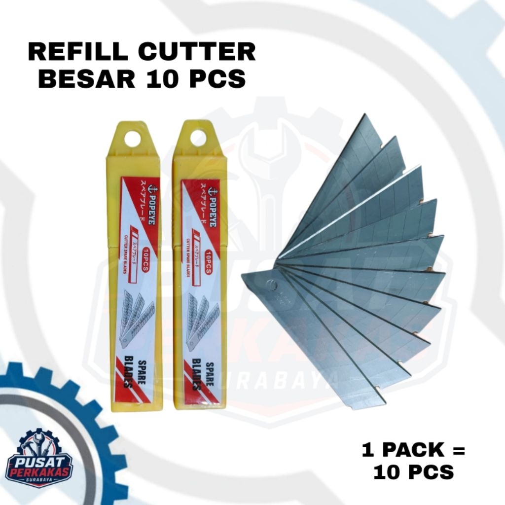 ISI CUTTER BESAR POPEYE/ REFILL PISAU CUTTER 10 PCS/ ISI KATER BESAR L-150 POPEYE