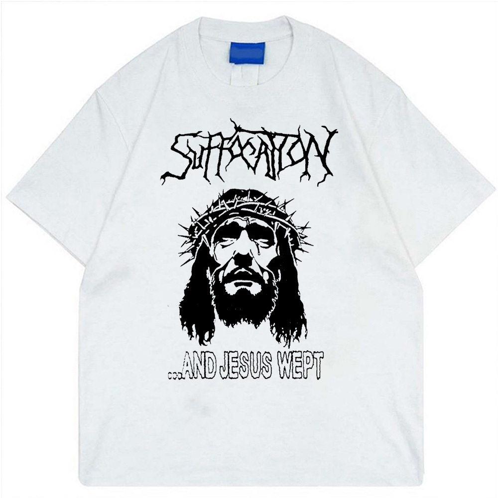 Kaos Band Suffocation And Jesus Wept Tshirt Mercandise