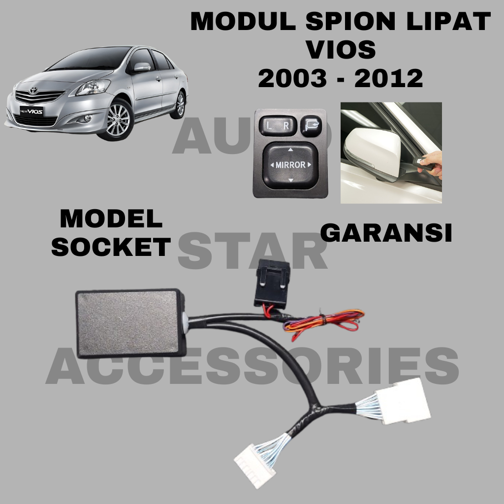 MODUL SPION LIPAT VIOS 2003 - 2012 SWITCH ORIGINAL / RETRACT OTOMATIS REMOT MOBIL AUTO FOLDING SIDE 
