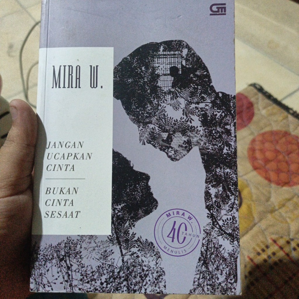 [Preloved] Jangan Ucapkan Cinta & Bukan Cinta Sesaat  Mira W.
