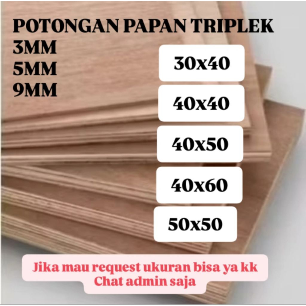 CUSTOM POTONGAN TRIPLEK / HDF MDF 40X60 30X40 50X70 40X40 3MM 5MM 9MM