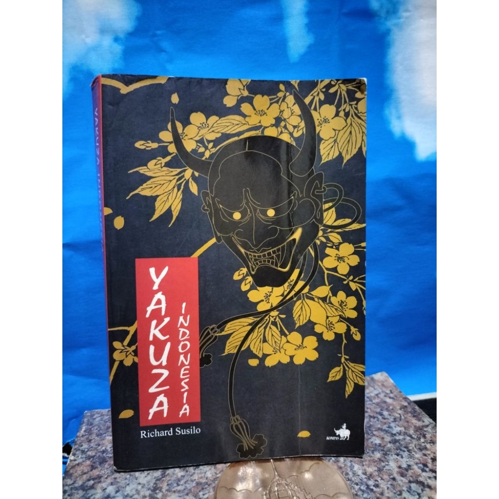 BUKU BEKAS YAKUZA INDONESIA OLEH RICHARD SUSILO